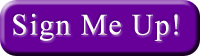 Sign-Me-Up-Button-larger-purple
